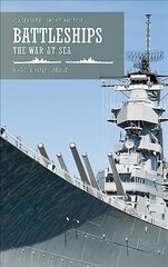 Battleships: The War at Sea cena un informācija | Vēstures grāmatas | 220.lv