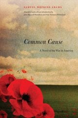 Common Cause: A Novel of the War in America cena un informācija | Fantāzija, fantastikas grāmatas | 220.lv