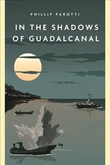 In the Shadows of Guadalcanal cena un informācija | Fantāzija, fantastikas grāmatas | 220.lv