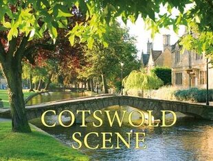 Cotswold Scene: A View of the Hills and Surrounding Areas, Including Bath and Stratford Upon Avon 3rd Revised edition цена и информация | Путеводители, путешествия | 220.lv