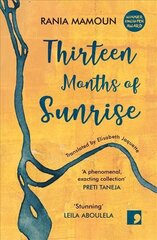 Thirteen Months of Sunrise None ed. cena un informācija | Fantāzija, fantastikas grāmatas | 220.lv