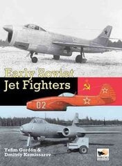 Early Soviet Jet Fighters cena un informācija | Ceļojumu apraksti, ceļveži | 220.lv