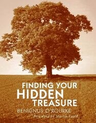 Finding Your Hidden Treasure: The Way of Silent Prayer UK ed. цена и информация | Духовная литература | 220.lv