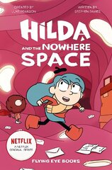 Hilda and the Nowhere Space cena un informācija | Grāmatas pusaudžiem un jauniešiem | 220.lv