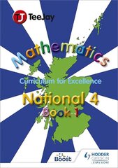 TeeJay National 4 Mathematics: Book 1 цена и информация | Книги для подростков и молодежи | 220.lv