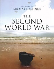 Second World War: A World in Flames cena un informācija | Vēstures grāmatas | 220.lv