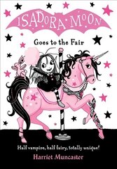 Isadora Moon Goes to the Fair cena un informācija | Grāmatas pusaudžiem un jauniešiem | 220.lv