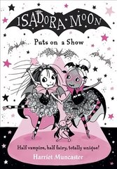 Isadora Moon Puts on a Show цена и информация | Книги для подростков  | 220.lv