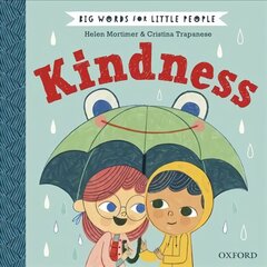 Big Words for Little People: Kindness цена и информация | Книги для подростков и молодежи | 220.lv