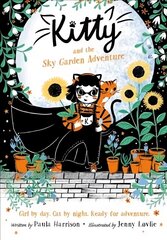 Kitty and the Sky Garden Adventure cena un informācija | Grāmatas pusaudžiem un jauniešiem | 220.lv