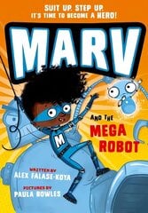 Marv and the Mega Robot 1 цена и информация | Книги для подростков и молодежи | 220.lv