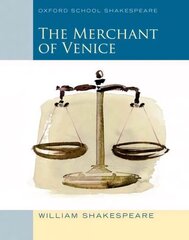 Oxford School Shakespeare: Merchant of Venice: Oxford School Shakespeare 2010 цена и информация | Книги для подростков и молодежи | 220.lv