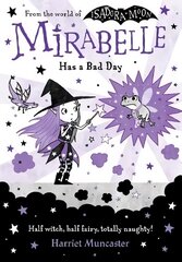 Mirabelle Has a Bad Day 1 цена и информация | Книги для подростков и молодежи | 220.lv