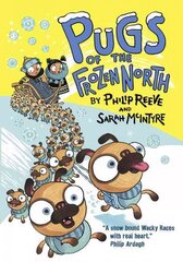 Pugs of the Frozen North цена и информация | Книги для подростков  | 220.lv