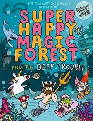 Super Happy Magic Forest and the Deep Trouble 1 cena un informācija | Grāmatas pusaudžiem un jauniešiem | 220.lv