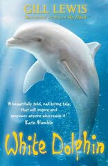 White Dolphin цена и информация | Книги для подростков и молодежи | 220.lv