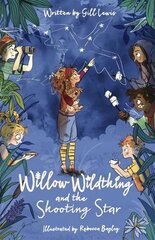 Willow Wildthing and the Shooting Star 1 цена и информация | Книги для подростков и молодежи | 220.lv