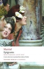 Epigrams: With parallel Latin text цена и информация | Исторические книги | 220.lv