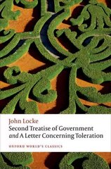 Second Treatise of Government and A Letter Concerning Toleration цена и информация | Исторические книги | 220.lv