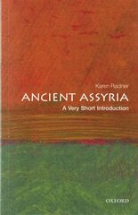 Ancient Assyria: A Very Short Introduction cena un informācija | Vēstures grāmatas | 220.lv