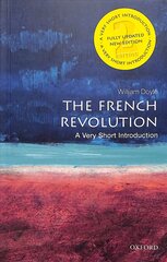 French Revolution: A Very Short Introduction 2nd Revised edition cena un informācija | Vēstures grāmatas | 220.lv