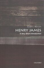 Henry James: A Very Short Introduction cena un informācija | Vēstures grāmatas | 220.lv