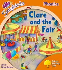 Oxford Reading Tree Songbirds Phonics: Level 6: Clare and the Fair, Level 6, Oxford Reading Tree Songbirds Phonics: Level 6: Clare and the Fair Local Teacher's Material цена и информация | Книги для подростков и молодежи | 220.lv