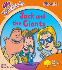 Oxford Reading Tree Songbirds Phonics: Level 6: Jack and the Giants, Level 6, Oxford Reading Tree Songbirds Phonics: Level 6: Jack and the Giants Local Teacher's Material цена и информация | Книги для подростков и молодежи | 220.lv