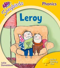 Oxford Reading Tree Songbirds Phonics: Level 5: Leroy, Level 5 цена и информация | Книги для подростков и молодежи | 220.lv