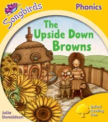 Oxford Reading Tree Songbirds Phonics: Level 5: The Upside-down Browns, Level 5 цена и информация | Книги для подростков и молодежи | 220.lv