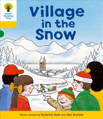 Oxford Reading Tree: Level 5: Stories: Village in the Snow, Level 5 цена и информация | Книги для подростков и молодежи | 220.lv