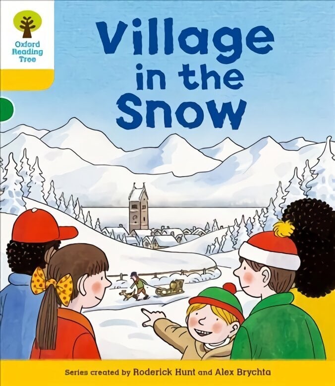 Oxford Reading Tree: Level 5: Stories: Village in the Snow, Level 5 cena un informācija | Grāmatas pusaudžiem un jauniešiem | 220.lv