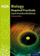 AQA GCSE Biology Required Practicals Exam Practice Workbook: With all you need to know for your 2022 assessments cena un informācija | Grāmatas pusaudžiem un jauniešiem | 220.lv