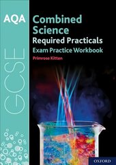 AQA GCSE Combined Science Required Practicals Exam Practice Workbook: With all you need to know for your 2022 assessments cena un informācija | Grāmatas pusaudžiem un jauniešiem | 220.lv