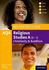 AQA GCSE Religious Studies A: Christianity and Buddhism Revision Guide: With all you need to know for your 2022 assessments cena un informācija | Grāmatas pusaudžiem un jauniešiem | 220.lv