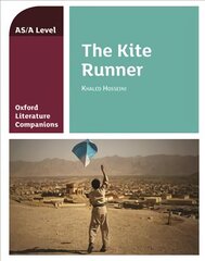 Oxford Literature Companions: The Kite Runner: With all you need to know for your 2022 assessments цена и информация | Исторические книги | 220.lv