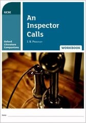 Oxford Literature Companions: An Inspector Calls Workbook: With all you need to know for your 2022 assessments cena un informācija | Grāmatas pusaudžiem un jauniešiem | 220.lv