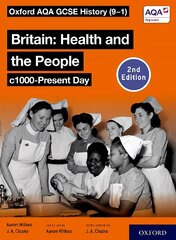 Oxford AQA GCSE History (9-1): Britain: Health and the People c1000-Present Day Student Book Second Edition 2 cena un informācija | Vēstures grāmatas | 220.lv