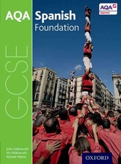 AQA GCSE Spanish: Foundation Student Book цена и информация | Книги для подростков и молодежи | 220.lv