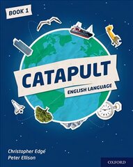 Catapult: Student Book 1 цена и информация | Книги для подростков и молодежи | 220.lv