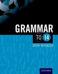 Grammar to 14 3rd Revised edition cena un informācija | Grāmatas pusaudžiem un jauniešiem | 220.lv
