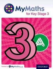 MyMaths for Key Stage 3: Student Book 3A cena un informācija | Grāmatas pusaudžiem un jauniešiem | 220.lv
