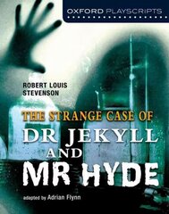 Oxford Playscripts: Jekyll and Hyde cena un informācija | Grāmatas pusaudžiem un jauniešiem | 220.lv