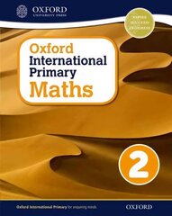Oxford International Primary Maths First Edition 2, Stage 2, age 6-7, Oxford International Primary Maths 2 cena un informācija | Grāmatas pusaudžiem un jauniešiem | 220.lv