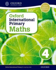 Oxford International Primary Maths First Edition 4, Stage 4, age 8-9, Oxford International Primary Maths 4 cena un informācija | Grāmatas pusaudžiem un jauniešiem | 220.lv