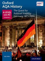Oxford AQA History for A Level: The Quest for Political Stability: Germany 1871-1991 cena un informācija | Vēstures grāmatas | 220.lv