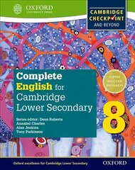 Complete English for Cambridge Lower Secondary 8 (First Edition): Cambridge Checkpoint and beyond, Student Book 8 цена и информация | Книги для подростков и молодежи | 220.lv