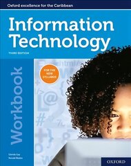 Oxford Information Technology for CSEC Workbook: Third edition 3rd Revised edition цена и информация | Книги для подростков и молодежи | 220.lv