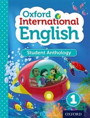 Oxford International English Student Anthology 1, Student anthology 1 cena un informācija | Grāmatas pusaudžiem un jauniešiem | 220.lv