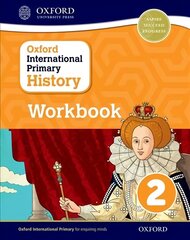 Oxford International Primary History: Workbook 2 цена и информация | Книги для подростков и молодежи | 220.lv